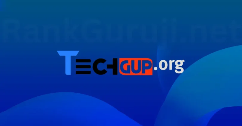 TechGup.org – Complete Guide, Features, and FAQs